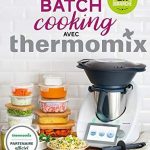 Batch Cooking Thermomix